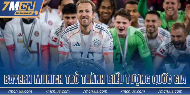 Bayern Munich trở thành biểu tượng quốc gia