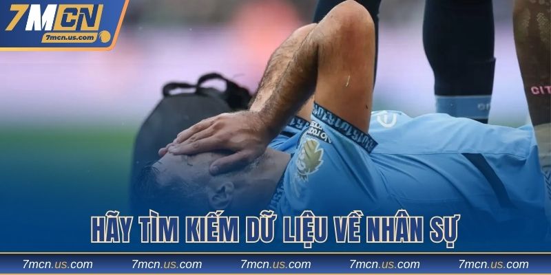 Phải nắm vững tình hình nhân sự của 1 đội trước khi chơi