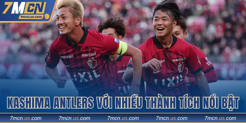 Kashima Antlers sở hữu nhiều thành tích nổi bật