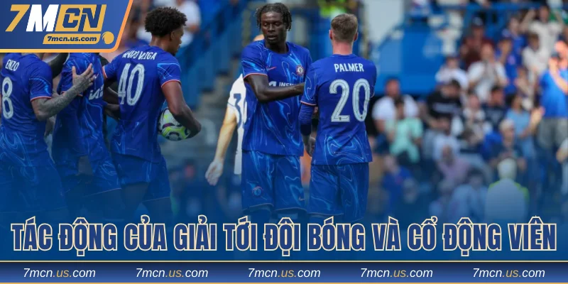 Tác động của giải tới đội bóng và cổ động viên