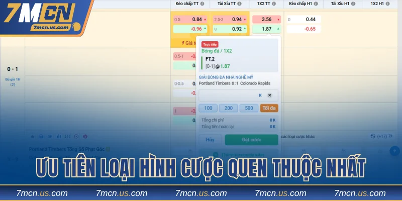 Ưu tiên loại hình cược quen thuộc nhất