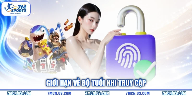 Giới hạn về độ tuổi khi truy cập