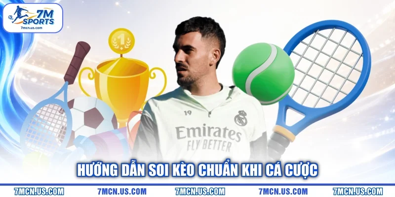 Hướng dẫn soi kèo chuẩn khi cá cược