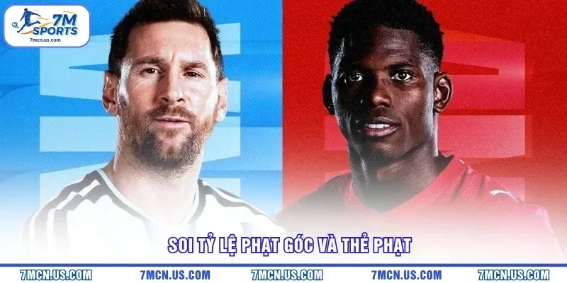 Soi tỷ lệ phạt góc và thẻ phạt