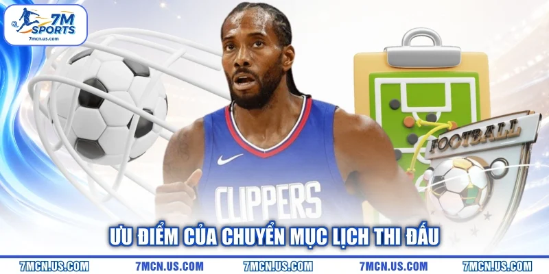 Ưu điểm của chuyển mục lịch thi đấu